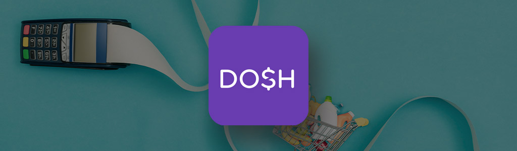 Dosh app logo against a background of a receipt printer printing a long receipt