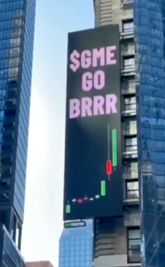 Times Square ad celebrating the GameStop price spike.